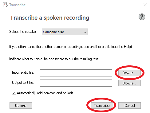 The Transcribe a spoken recording dialog with the speaker set to Someone else, and the input file Browse button and the Transcribe button circled.