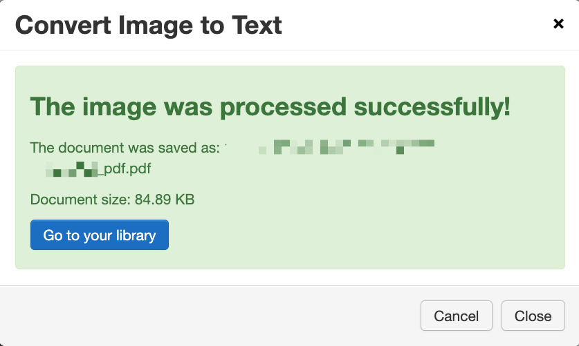 A message reading The image was processed successfully, with the saved file name, its size, and a Go to your library button.
